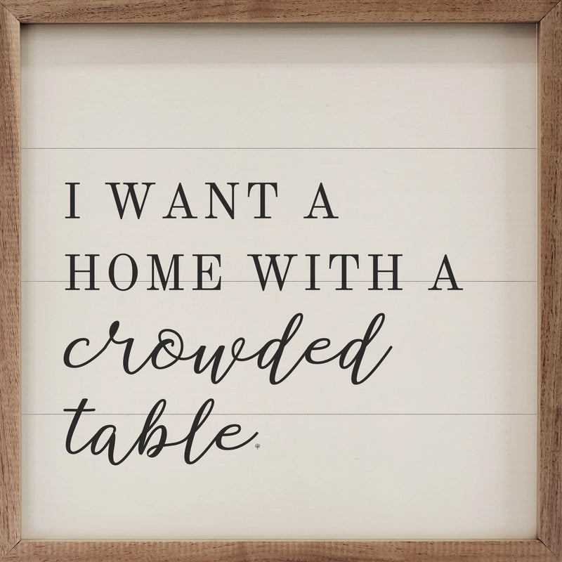 16X16 Crowded Table Sign