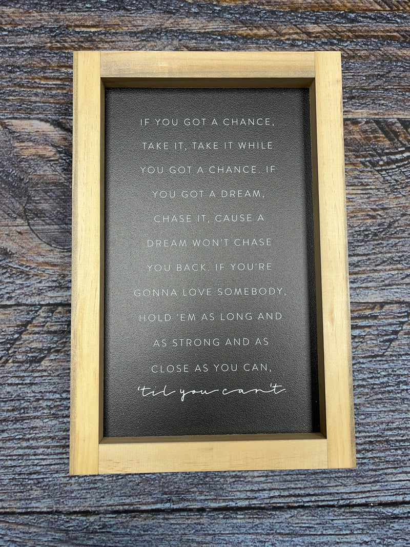 'til You Can't Framed Sign - Black