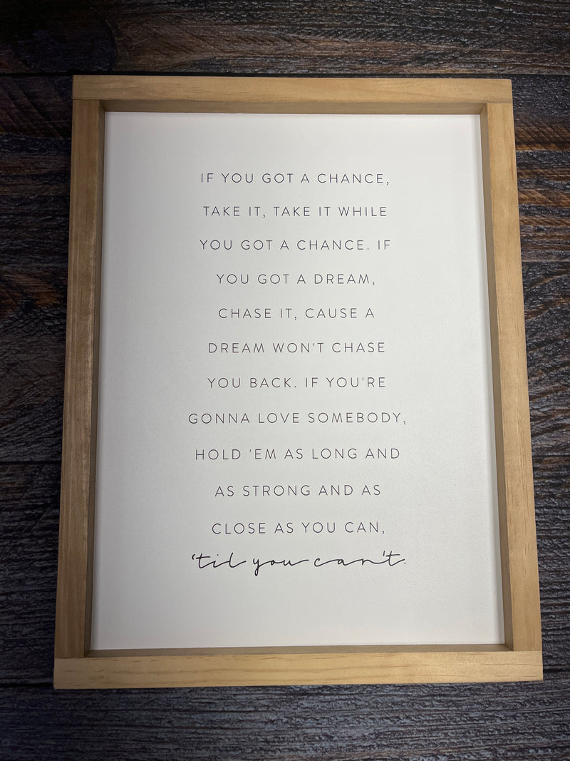 'til You Can't Framed Sign - White