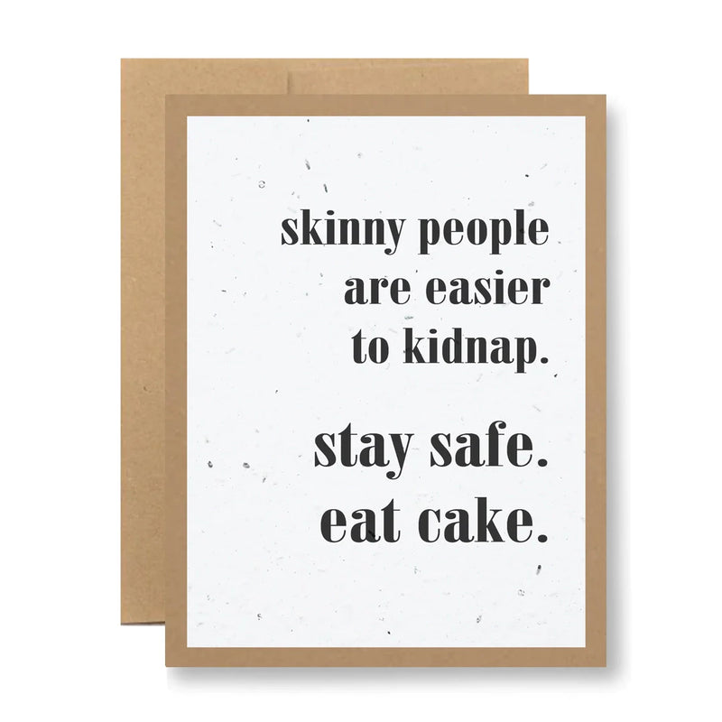 Plantable Greeting Card - ...stay safe. eat cake